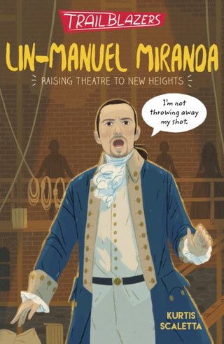 Cover image for 9781788952996 - Trailblazers: Lin-Manuel Miranda