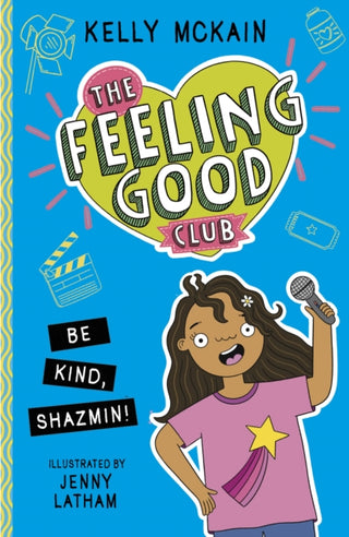 Cover image for 9781788953092 - The Feeling Good Club: Be Kind, Shazmin!
