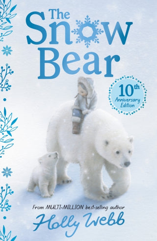 Cover image for 9781788954853 - The Snow Bear 10th Anniversary Edition
