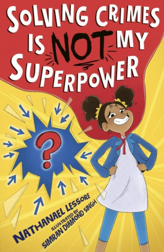Cover image for 9781788956642 - Solving Crimes Is NOT My Superpower