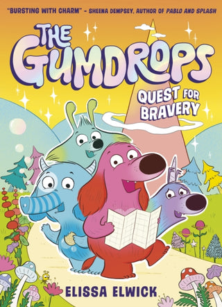 Cover image for 9781788957908 - The Gumdrops: Quest for Bravery