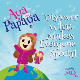 Cover image for 9781789018455 - AYA and PAPAYA Discover What Makes Everyone Special