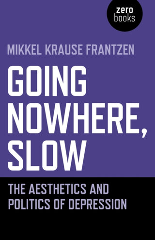 Supplemental image for 9781789042146 - Going Nowhere, Slow