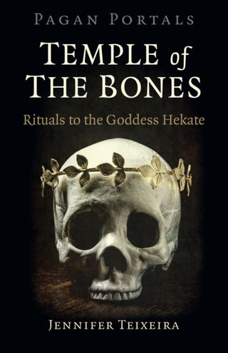 Cover image for 9781789042825 - Pagan Portals - Temple of the Bones