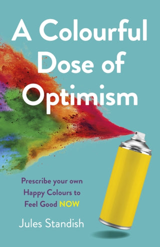 Supplemental image for 9781789049275 - Colourful Dose of Optimism, A