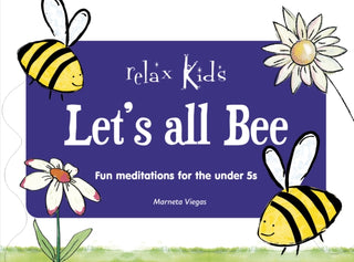 Supplemental image for 9781789049862 - Relax Kids: Let's all BEE
