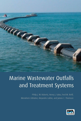 Cover image for 9781789065459 - Marine Wastewater Outfalls and Treatment Systems