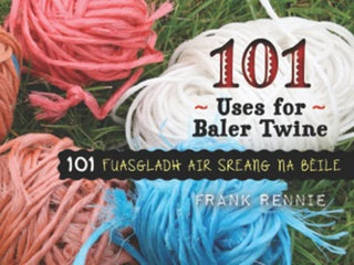 Cover image for 9781789071085 - 101 Uses of Baler Twine