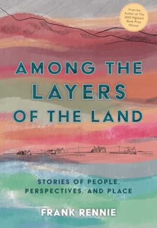 Cover image for 9781789071603 - Among the Layers of the Land