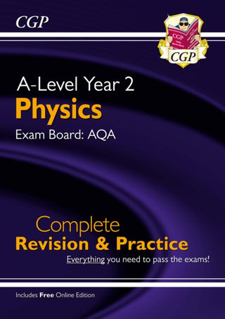 Cover image for 9781789080315 - A-Level Physics: AQA Year 2 Complete Revision & Practice with Online Edition