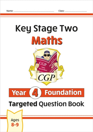 Cover image for 9781789080445 - KS2 Maths Year 4 Foundation Targeted Question Book