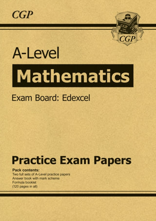 Cover image for 9781789080636 - A-Level Maths Edexcel Practice Papers