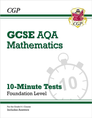 Cover image for 9781789081343 - GCSE Maths AQA 10-Minute Tests - Foundation (includes Answers)