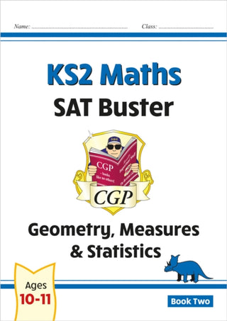 Cover image for 9781789081381 - KS2 Maths SAT Buster: Geometry, Measures & Statistics - Book 2 (for the 2027 tests)