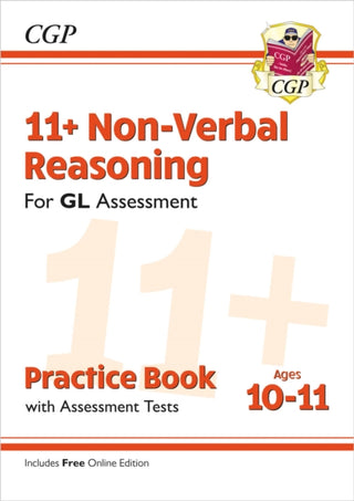 Cover image for 9781789081633 - 11+ GL Non-Verbal Reasoning Practice Book & Assessment Tests - Ages 10-11 (with Online Edition)