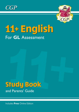 Cover image for 9781789081756 - 11+ GL English Study Book (with Parents’ Guide & Online Edition)