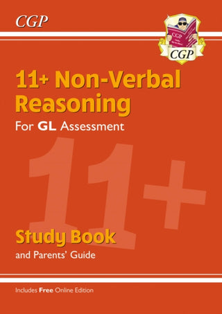 Cover image for 9781789081770 - 11+ GL Non-Verbal Reasoning Study Book (with Parents’ Guide & Online Edition)