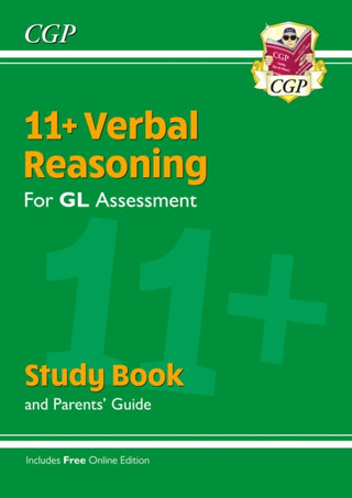 Cover image for 9781789081787 - 11+ GL Verbal Reasoning Study Book (with Parents’ Guide & Online Edition)
