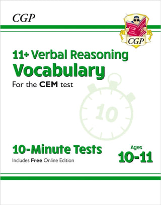 Cover image for 9781789081879 - 11+ CEM 10-Minute Tests: Verbal Reasoning Vocabulary - Ages 10-11 (with Online Edition)