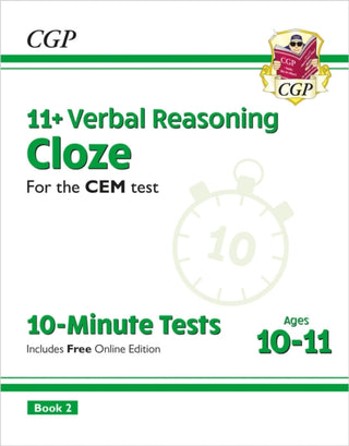 Cover image for 9781789081893 - 11+ CEM 10-Minute Tests: Verbal Reasoning Cloze - Ages 10-11 Book 2 (with Online Edition)