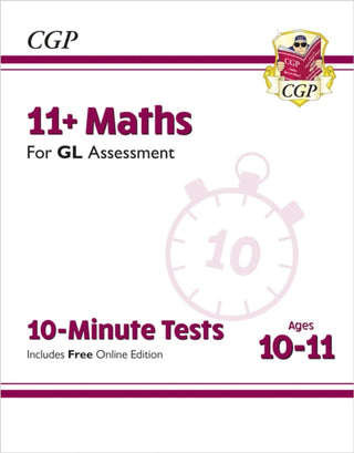 Cover image for 9781789082043 - 11+ GL 10-Minute Tests: Maths - Ages 10-11 Book 1 (with Online Edition)
