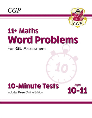 Cover image for 9781789082050 - 11+ GL 10-Minute Tests: Maths Word Problems - Ages 10-11 Book 1 (with Online Edition)
