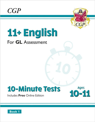 Cover image for 9781789082111 - 11+ GL 10-Minute Tests: English - Ages 10-11 Book 1 (with Online Edition)