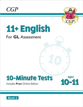 Cover image for 9781789082128 - 11+ GL 10-Minute Tests: English - Ages 10-11 Book 2 (with Online Edition)