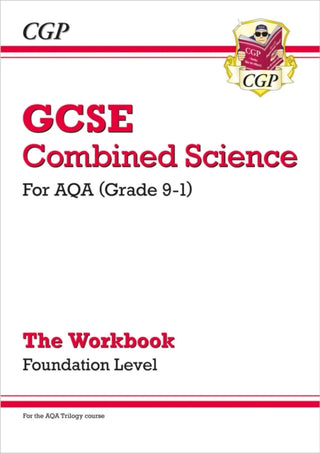 Cover image for 9781789082517 - GCSE Combined Science: AQA Workbook - Foundation
