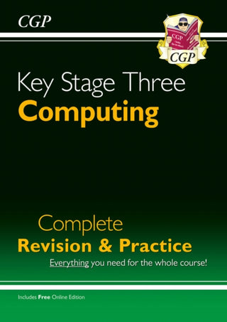Cover image for 9781789082791 - KS3 Computing Complete Revision & Practice