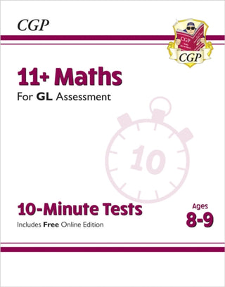Cover image for 9781789082999 - 11+ GL 10-Minute Tests: Maths - Ages 8-9 (with Online Edition)
