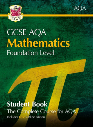 Cover image for 9781789083095 - New GCSE Maths AQA Student Book - Foundation (with fully worked answers and Online Edition)