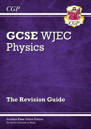 Cover image for 9781789083439 - WJEC GCSE Physics Revision Guide (with Online Edition)