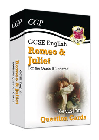 Cover image for 9781789083460 - GCSE English Shakespeare - Romeo & Juliet Revision Question Cards