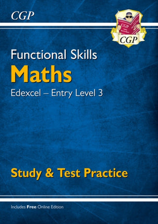 Cover image for 9781789083897 - Functional Skills Maths: Edexcel Entry Level 3 - Study & Test Practice