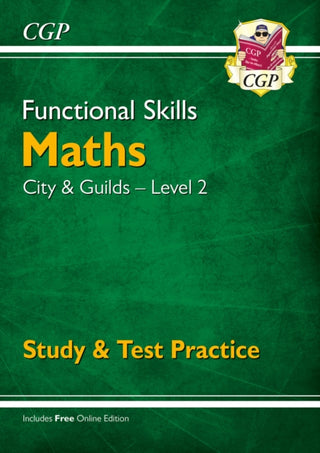 Cover image for 9781789083941 - Functional Skills Maths: City & Guilds Level 2 - Study & Test Practice