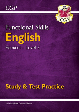 Cover image for 9781789083996 - Functional Skills English: Edexcel Level 2 - Study & Test Practice
