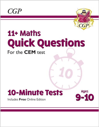 Cover image for 9781789084429 - 11+ CEM 10-Minute Tests: Maths Quick Questions - Ages 9-10 (with Online Edition)