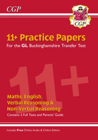 Cover image for 9781789084481 - Buckinghamshire 11+ GL Practice Papers: Secondary Transfer Test (inc Parents' Guide & Online Ed)