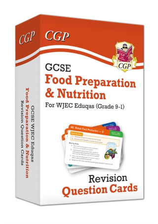 Cover image for 9781789084504 - GCSE Food Preparation & Nutrition WJEC Eduqas Revision Question Cards