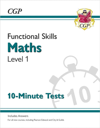 Cover image for 9781789084849 - Functional Skills Maths Level 1 - 10 Minute Tests