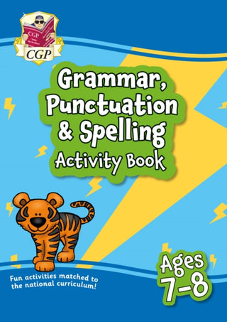 Cover image for 9781789085228 - Grammar, Punctuation & Spelling Activity Book for Ages 7-8 (Year 3)