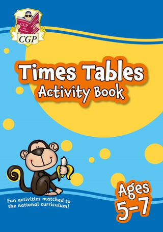 Cover image for 9781789085259 - Times Tables Activity Book for Ages 5-7
