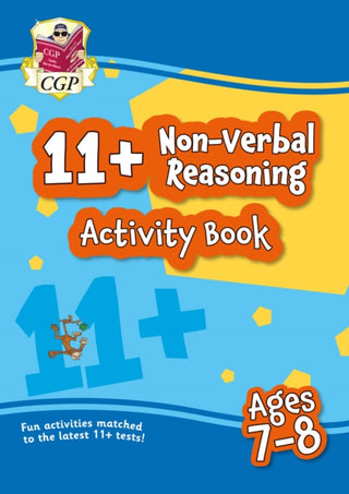 Cover image for 9781789085822 - 11+ Activity Book: Non-Verbal Reasoning - Ages 7-8