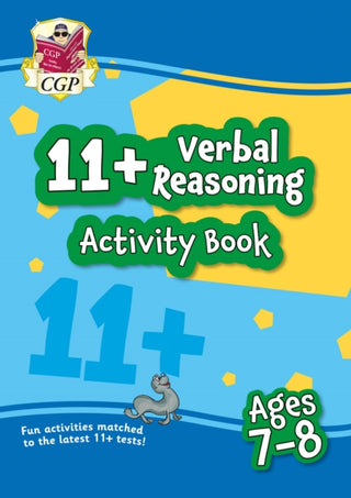 Cover image for 9781789085860 - 11+ Activity Book: Verbal Reasoning - Ages 7-8