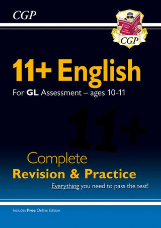 Cover image for 9781789085990 - 11+ GL English Complete Revision and Practice - Ages 10-11 (with Online Edition)