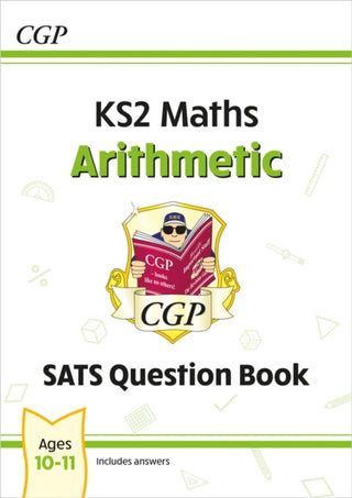 Cover image for 9781789086140 - KS2 Maths Year 6 SATS Question Book: Arithmetic (for the 2027 tests)