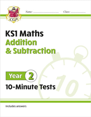 Cover image for 9781789086348 - KS1 Year 2 Maths 10-Minute Tests: Addition and Subtraction