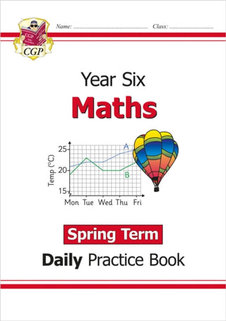 Cover image for 9781789086591 - KS2 Maths Year 6 Daily Practice Book: Spring Term