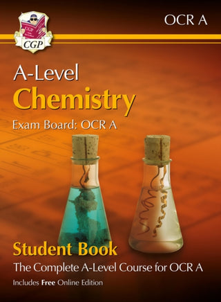 Cover image for 9781789086683 - A-Level Chemistry for OCR A: Year 1 & 2 Student Book with Online Edition